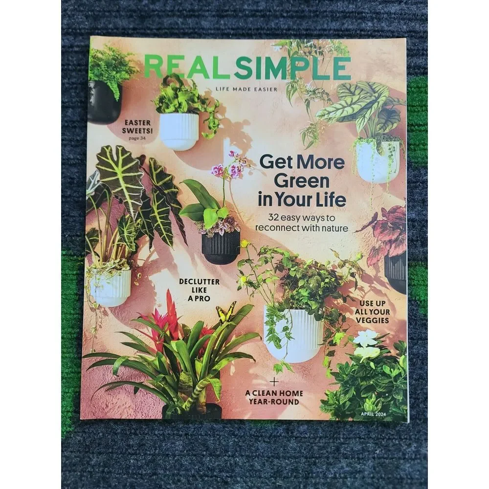 Real Simple Magazine 2024 Mar Apr May‎ Home Garden Organize Dinner Cooking Clean